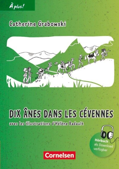 À plus! Nouvelle édition. Band 2. Dix ânes dans les Cevennes - Catherine Grabowski