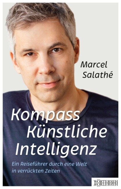 Kompass Künstliche Intelligenz - Marcel Salathe¿