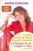 Cover-Bild zum Titel 'Kleine Storys über große Themen Volume 2' von 'Karin Kuschik'
