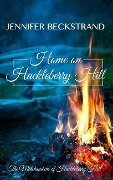 Cover-Bild zum Titel 'Home on Huckleberry Hill' von 'Jennifer Beckstrand'