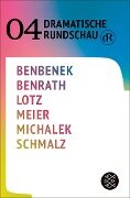 Dramatische Rundschau 04 - Ewe Benbenek, Ruth Johanna Benrath, Wolfram Lotz, Leo Meier, Milena Michalek