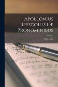 Cover-Bild zum Titel 'Apollonius Dyscolus de Pronominibus' von 'Paul Maas'
