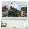 Abruzzen - Die wilde Mitte Italiens (hochwertiger Premium Wandkalender 2024 DIN A2 quer), Kunstdruck in Hochglanz - Joana Kruse