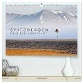 Spitzbergen - Wild.Rau.Ungezähmt. (hochwertiger Premium Wandkalender 2024 DIN A2 quer), Kunstdruck in Hochglanz - Lain Jackson