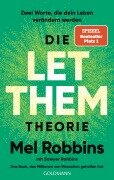 Cover-Bild zum Titel 'Die LET THEM Theorie' von 'Mel Robbins, Sawyer Robbins'