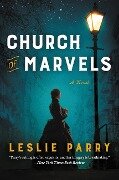 Church of Marvels - Leslie Parry