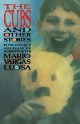 Cover-Bild zum Titel 'The Cubs and Other Stories' von 'Mario Vargas Llosa'