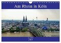 Am Rhein in Köln (Wandkalender 2024 DIN A4 quer), CALVENDO Monatskalender - Frank Brehm (Www. Frankolor. De)
