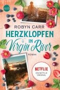 Cover-Bild zum Titel 'Herzklopfen in Virgin River' von 'Robyn Carr'