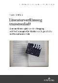 Literaturverfilmung transmedial? - Gerrit Althüser