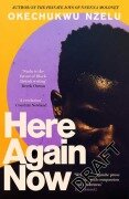 Cover-Bild zum Titel 'Here Again Now' von 'Okechukwu Nzelu'