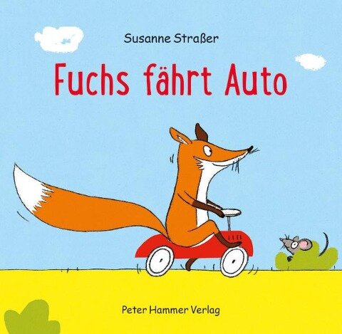 Fuchs fährt Auto - Susanne Straßer