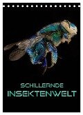 Schillernde Insektenwelt (Tischkalender 2024 DIN A5 hoch), CALVENDO Monatskalender - Renate Bleicher
