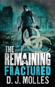 Cover-Bild zum Titel 'The Remaining: Fractured' von 'D. J. Molles'
