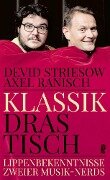 Klassik drastisch - Devid Striesow, Axel Ranisch