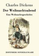 Cover-Bild zum Titel 'Der Weihnachtsabend' von 'Charles Dickens'