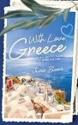 With Love, Greece. An Informative Guide to Greek Culture - Olivia Bloom