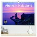Abend in Helgoland (hochwertiger Premium Wandkalender 2024 DIN A2 quer), Kunstdruck in Hochglanz - Kattobello Kattobello