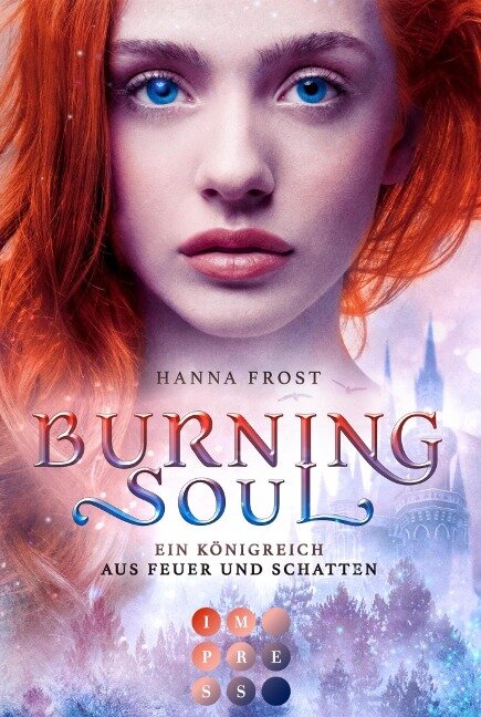 Burning Soul (Ein Königreich aus Feuer und Schatten 1) - Hanna Frost