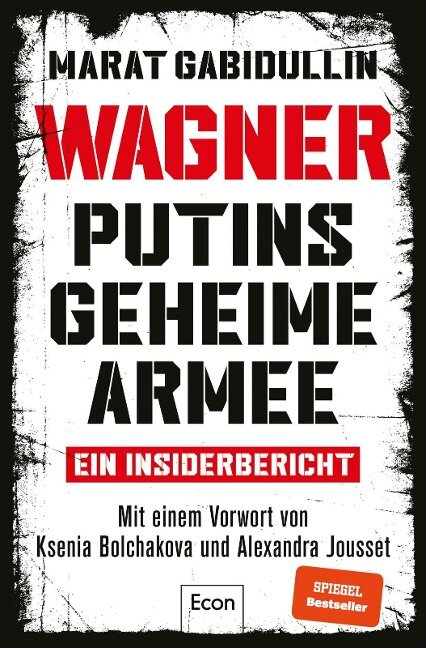 WAGNER - Putins geheime Armee - Marat Gabidullin