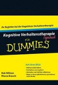 Kognitive Verhaltenstherapie Tagebuch für Dummies - Rob Willson, Rhena Branch