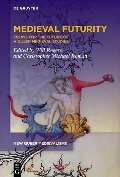 Medieval Futurity - 
