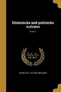 Historische und politische Aufsätze; Band 2 - Heinrich Von Treitschke