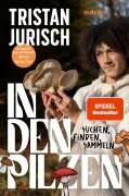 Cover-Bild zum Titel 'In den Pilzen' von 'Tristan Jurisch, Ariane Grundies'