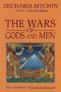 Cover-Bild zum Titel 'The Wars of Gods and Men (Book III)' von 'Zecharia Sitchin'