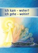 Cover-Bild zum Titel 'Ich kam - woher? Ich gehe - wohin?' von ''