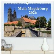 Mein Magdeburg 2026 (hochwertiger Premium Wandkalender 2026 DIN A2 quer), Kunstdruck in Hochglanz - Beate Bussenius