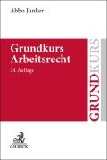 Cover-Bild zum Titel 'Grundkurs Arbeitsrecht' von 'Abbo Junker'