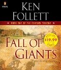 Fall of Giants: Book One of the Century Trilogy - Ken Follett