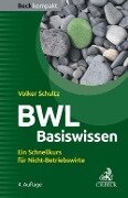 BWL Basiswissen - Volker Schultz