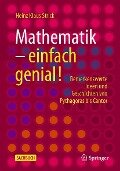 Mathematik - einfach genial! - Heinz Klaus Strick