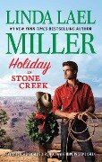 Holiday in Stone Creek - Linda Lael Miller
