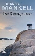 Der Sprengmeister - Henning Mankell