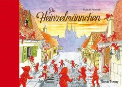 Die Heinzelmännchen - August Kopisch