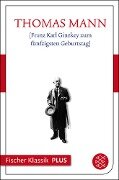 Franz Karl Ginzkey zum fünfzigsten Geburtstag - Thomas Mann