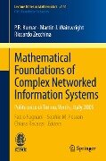 Mathematical Foundations of Complex Networked Information Systems - P. R. Kumar, Martin J. Wainwright, Riccardo Zecchina