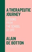 A Therapeutic Journey - Alain de Botton