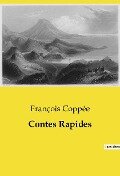 Contes Rapides - François Coppée