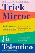 Cover-Bild zum Titel 'Trick Mirror' von 'Jia Tolentino'