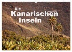 Cover-Bild zum Titel 'Die Kanarischen Inseln (Wandkalender 2026 DIN A2 quer), CALVENDO Monatskalender' von 'Peter Schickert'