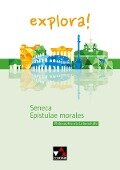 explora! 6 Seneca, Epistulae morales - Susanne Aretz, Thomas Doepner, Marina Keip
