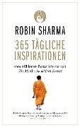 365 tägliche Inspirationen - Robin Sharma