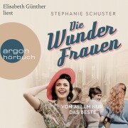 Cover-Bild zum Titel 'Die Wunderfrauen' von 'Stephanie Schuster'