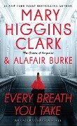 Every Breath You Take - Mary Higgins Clark, Alafair Burke