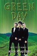 Green Day Song Title Series - Joan P. Maguire
