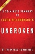 Summary of Unbroken - Instaread Summaries